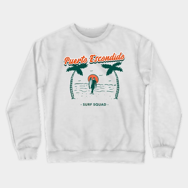 Puerto Escondido - Surf Squad Crewneck Sweatshirt by bewilder-media